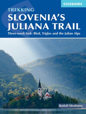 cover image of Hiking Slovenia's Juliana Trail